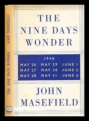 Seller image for The nine days wonder : (the Operation Dynamo) / by John Masefield for sale by MW Books