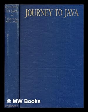 Image du vendeur pour Journey to Java / Harold Nicolson mis en vente par MW Books