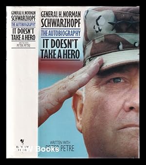 Immagine del venditore per General H. Schwarzkopf: the autobiography: it doesn't take a hero / written with Peter Petre venduto da MW Books