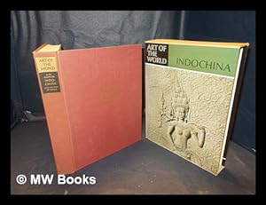 Seller image for Indochina : art in the melting-pot of races / [Translated by George Lawrence] for sale by MW Books