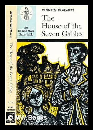 Seller image for The House of the seven gables / Nathaniel Hawthorne ; with an introduction by Roy Harvey Pearce for sale by MW Books