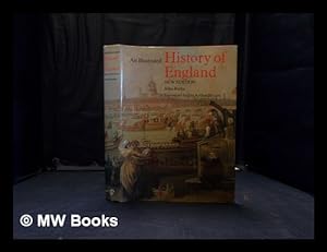 Seller image for An illustrated history of England / John Burke; foreword by Sir Arthur Bryant for sale by MW Books
