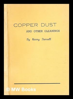 Immagine del venditore per Copper dust and other gleanings venduto da MW Books