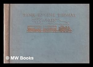 Seller image for Tank Engine Thomas again / by W. Awdry; with illustrations by C. Reginald Dalby for sale by MW Books