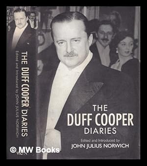 Imagen del vendedor de The Duff Cooper diaries : 1915-1951 / edited by John Julius Norwich a la venta por MW Books