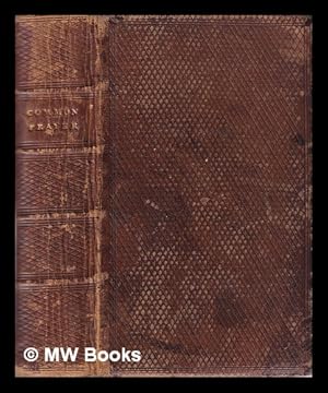 Imagen del vendedor de The book of common prayer, and administration of the sacraments / according to the use of the United Church of England and Ireland: together with the Psalter or Psalms of David Pointed as they are to be sung or said in Churches a la venta por MW Books