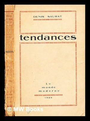 Immagine del venditore per Tendances / Denis Saurat venduto da MW Books