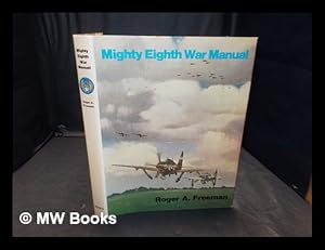 Seller image for Mighty Eighth war manual / Roger A. Freeman ; with drawings by Norman Ottaway for sale by MW Books