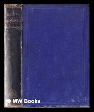 Image du vendeur pour Modern utilitarianism, or, The systems of Paley, Bentham, and Mill examined and compared / by Thomas Rawson Birks mis en vente par MW Books