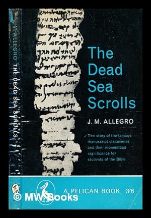 Immagine del venditore per The Dead Sea scrolls / John M. Allegro venduto da MW Books