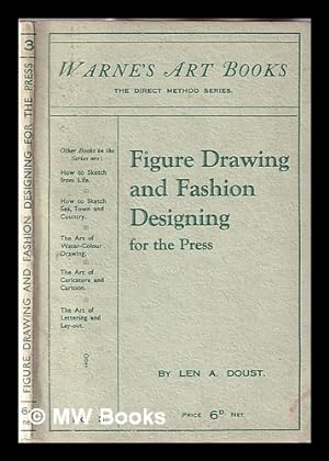 Seller image for Figure drawing and fashion designing for the press / by L. A. Doust for sale by MW Books
