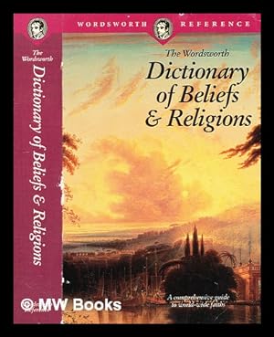 Seller image for The Wordwsorth dictionary of beliefs & religions / edited by Rosemary Goring for sale by MW Books