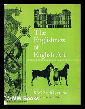 Imagen del vendedor de The Englishness of English art / by Nikolaus Pevsner a la venta por MW Books