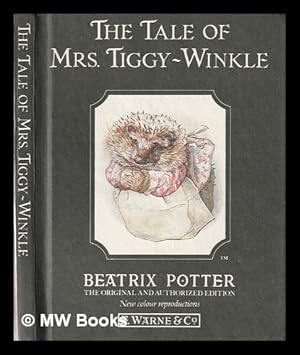 Bild des Verkufers fr The tale of Mrs. Tiggy-Winkle / by Beatrix Potter zum Verkauf von MW Books