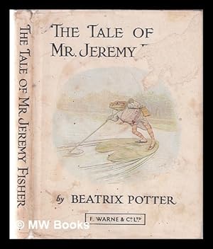 Bild des Verkufers fr The tale of Mr. Jeremy Fisher / by Beatrix Potter zum Verkauf von MW Books