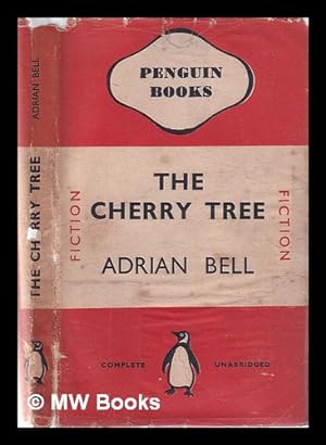 Seller image for The cherry tree / Adrian Bell for sale by MW Books