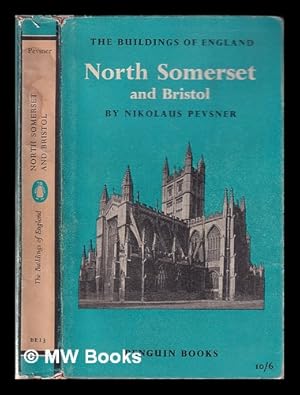 Imagen del vendedor de The buildings of England: North Somerset and Bristol a la venta por MW Books