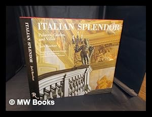 Immagine del venditore per Italian splendor : palaces, castles, and villas / Jack Basehart ; photographs by Roberto Schezen ; text by Ralph Toledano ; introduction by Paul Hofmann venduto da MW Books