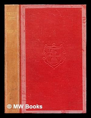 Bild des Verkufers fr Worcestershire, by F.T.S. Houghton, with twenty-four illustrations, two plans and two maps zum Verkauf von MW Books