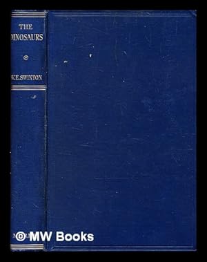 Seller image for The dinosaurs : a short history of a great group of extinct reptiles, / by W.E. Swinton for sale by MW Books