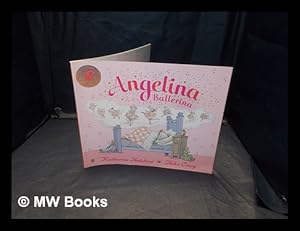 Image du vendeur pour Angelina Ballerina / story by Katharine Holabird ; illustrations by Helen Craig mis en vente par MW Books