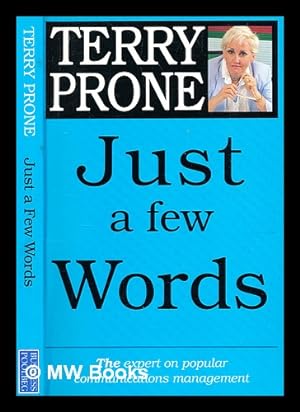 Seller image for Just a few words / by Terry Prone for sale by MW Books