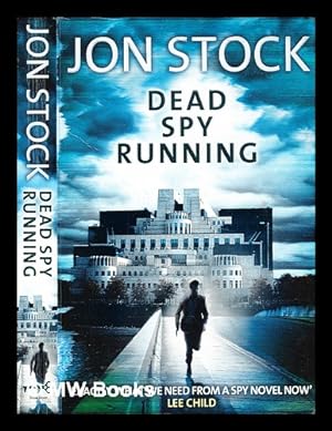 Immagine del venditore per Dead spy running / Jon Stock venduto da MW Books