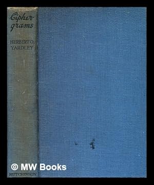 Seller image for Ciphergrams / by Herbert O. Yardley for sale by MW Books