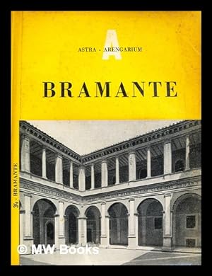 Seller image for Bramante. / [testo di Gino Chierici] for sale by MW Books