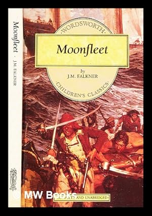 Seller image for Moonfleet / by J.M. Falkner for sale by MW Books