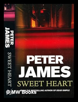 Seller image for Sweet Heart / by Peter James for sale by MW Books