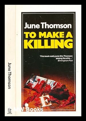 Seller image for To make a killing / June Thomson for sale by MW Books