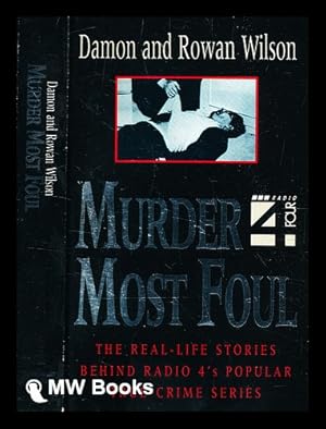 Seller image for Murder most foul / Damon Wilson and Rowan Wilson for sale by MW Books
