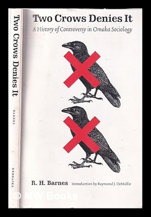 Bild des Verkufers fr Two Crows denies it: a history of controversy in Omaha sociology zum Verkauf von MW Books