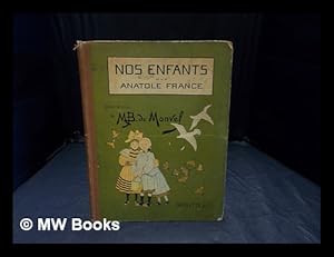 Image du vendeur pour Nos enfants : scnes de la ville et des champs / illustrations de M.B. de Monvel mis en vente par MW Books