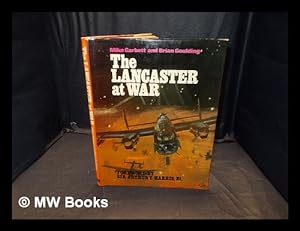 Image du vendeur pour The Lancaster at war / Mike Garbett and Brian Goulding mis en vente par MW Books
