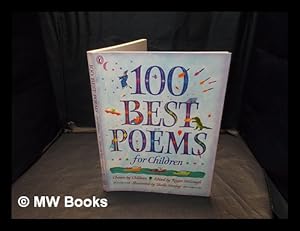 Seller image for 100 best poems for children / chosen by children ; edited by Roger McGough ; illustrated by Sheila Moxley for sale by MW Books