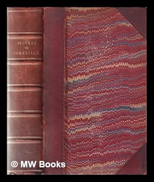 Seller image for Oeuvres de Pierre Corneille: precedees d'une notice sur sa vie et ses ouvrages par Fontenelle for sale by MW Books