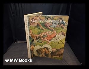 Immagine del venditore per Stanley Spencer, RA : catalogue of an exhibition at the Royal Academy, 20 September - 14 December 1980 / by Keith Bell ; foreword by Sir Hugh Casson venduto da MW Books