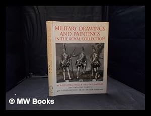 Image du vendeur pour Military drawings and paintings in the collection of Her Majesty the Queen Volume 1 / by A.E. Haswell Miller and N. P. Dawnay mis en vente par MW Books