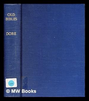 Seller image for Old Bibles : an account of the early versions of the English Bible Second edition, with the preface to the version of 1611 added at the request of the late Rev. Christopher Wordsworth for sale by MW Books