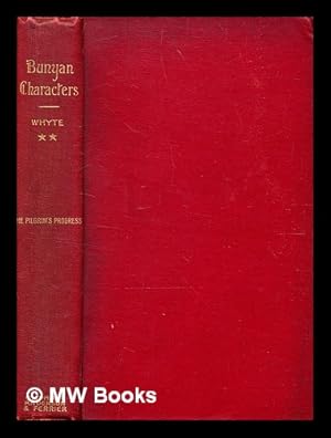 Immagine del venditore per Bunyan characters : in The pilgrim's progress. Second series [Vol. 2] / Alexander Whyte venduto da MW Books
