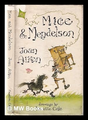 Seller image for Mice and Mendelson / Joan Aiken; illustrated by Babette Cole; music by John Sebastian Brown for sale by MW Books