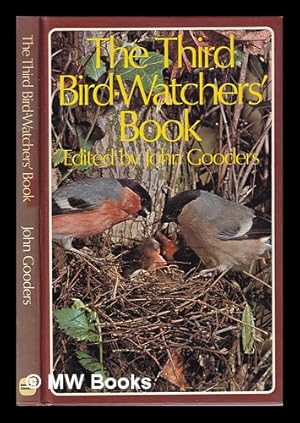 Bild des Verkufers fr The Third bird-watchers' book / compiled and edited by John Gooders zum Verkauf von MW Books