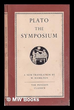 Imagen del vendedor de The symposium / Plato; translated by Walter Hamilton a la venta por MW Books