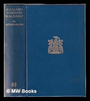 Seller image for Richard Burdon Haldane: an autobiography for sale by MW Books