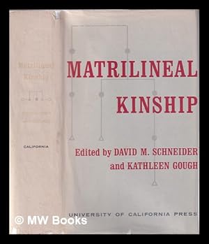 Bild des Verkufers fr Matrilineal kinship / edited by David M. Schneider and Kathleen Gough zum Verkauf von MW Books