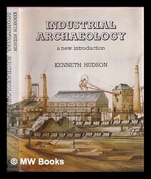 Immagine del venditore per Industrial archaeology : a new introduction venduto da MW Books