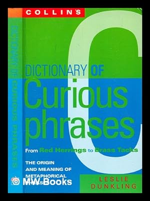 Seller image for Dictionary of curious phrases / Leslie Dunkling for sale by MW Books