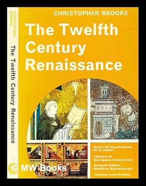 Image du vendeur pour The twelfth century renaissance / [by] Christopher Brooke mis en vente par MW Books